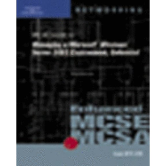 Pre-Owned 70-290: MCSE Guide to Managing a Microsoft Windows Server 2003 Environment, Enhanced (Paperback) 0619217529 9780619217525