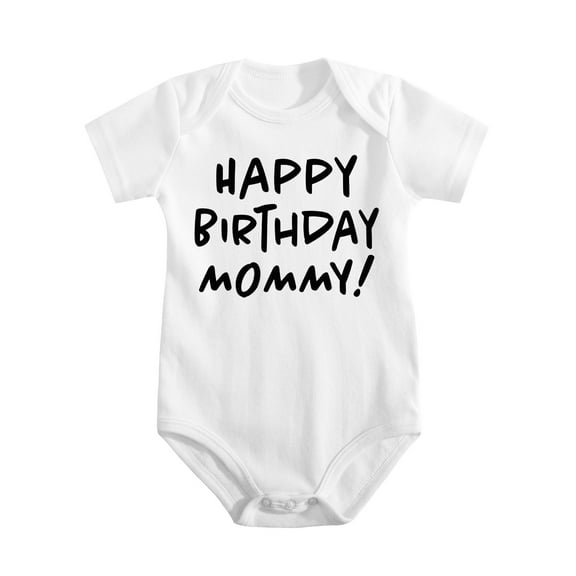 Happy Birthday Mommy - Baby One Piece Bodysuits White-style-1 3-6M