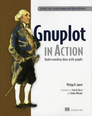 Pre-Owned Gnuplot in Action: Understanding Data with Graphs (Paperback ...