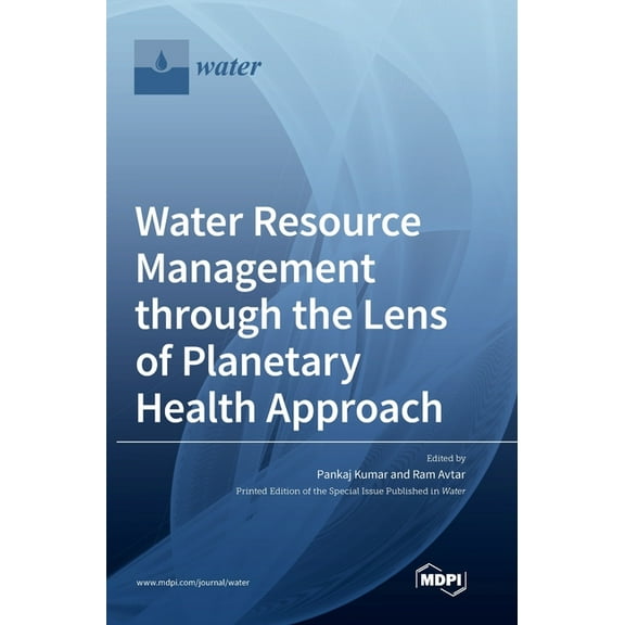 Water Resource Management through the Lens of Planetary Health Approach, (Hardcover)