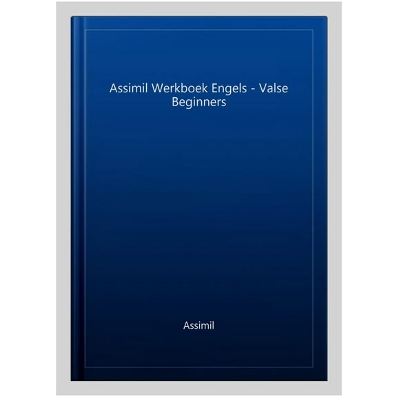 Assimil Werkboek Engels - Valse Beginners