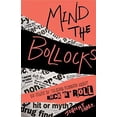 thumbnail image 2 of Mind the Bollocks : A Riotous Rant Through the Ridiculousness of Rock 'n' Roll, 2 of 4