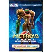Metroid Prime Remastered Strategy Guide Book (Full Color Premium Hardback Edition): 100% Unofficial - 100% Helpful Walkthrough (Hardcover)