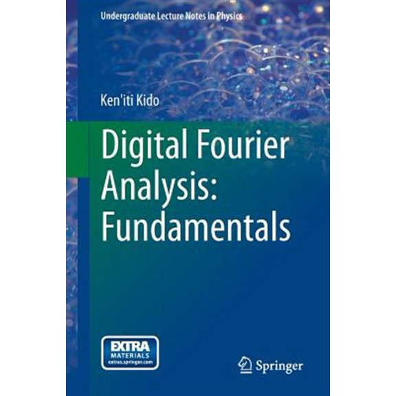 Pre-Owned Undergraduate Lecture Notes in Physics: Digital Fourier Analysis: Fundamentals (Paperback)
