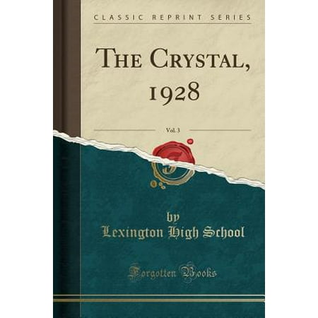 The Crystal 1928 Vol 3 Classic Reprint Walmart Com - roblox character encyclopedia hardcover 4 oct 2018 best seller