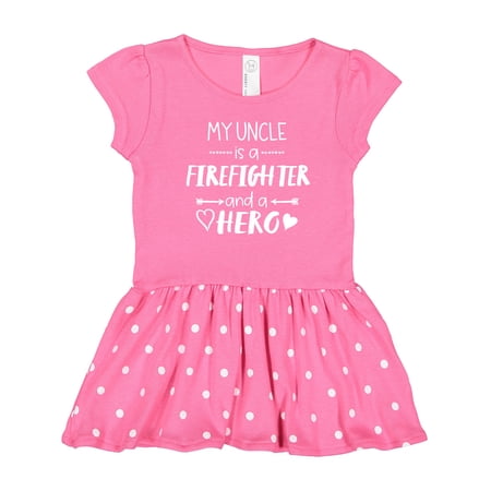 

Inktastic My Uncle is a Firefighter and a Hero Gift Toddler Girl Dress