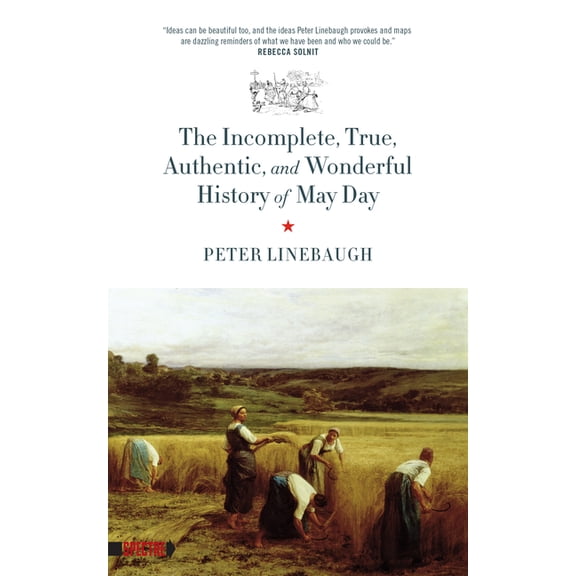 Spectre Incomplete, True, Authentic, and Wonderful History of May Day, (Paperback)