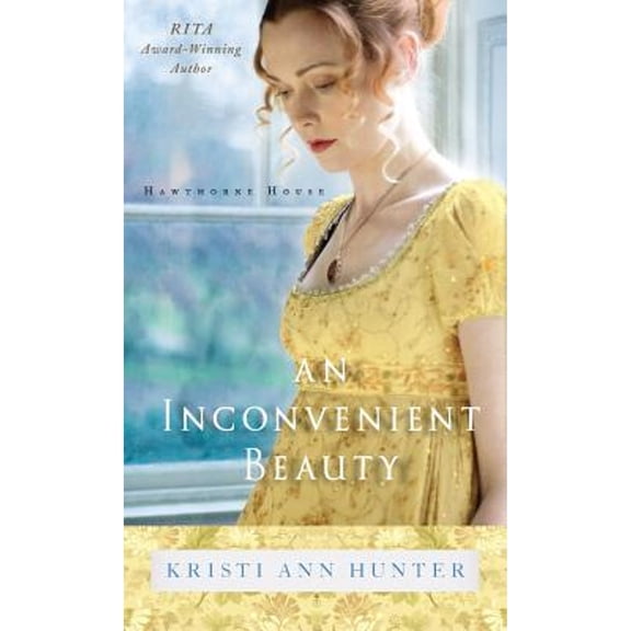 Hawthorne House: Inconvenient Beauty (Hardcover)