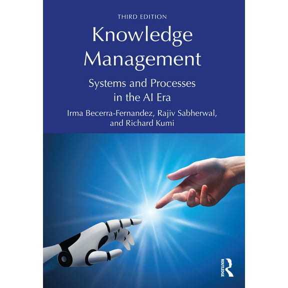 Knowledge Management: Systems and Processes in the AI Era, (Paperback)