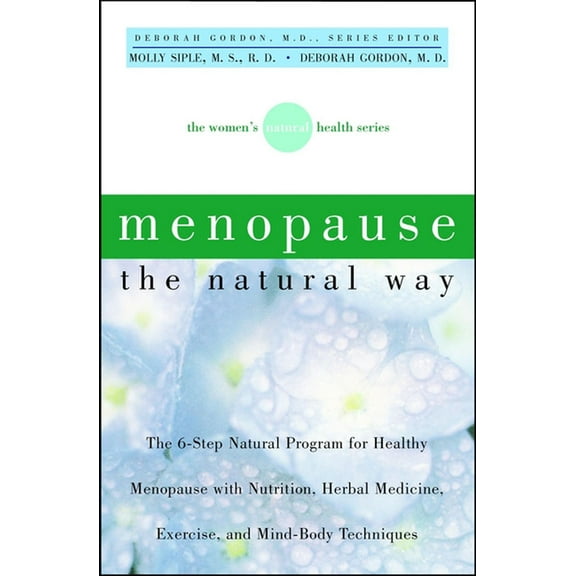 Women's Natural Health Menopause the Natural Way, (Hardcover)