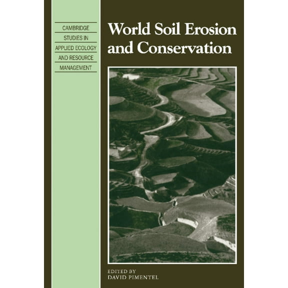 Cambridge Studies in Applied Ecology and World Soil Erosion and Conservation, (Paperback)