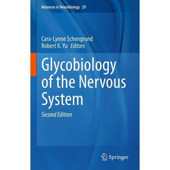 Advances in Neurobiology Glycobiology of the Nervous System, Book 29, (Hardcover)