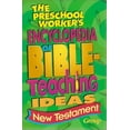 thumbnail image 1 of Pre-Owned The Preschool Worker's Encyclopedia of Bible Teaching Ideas - New Testament (Paperback) 0764422952 9780764422959, 1 of 1