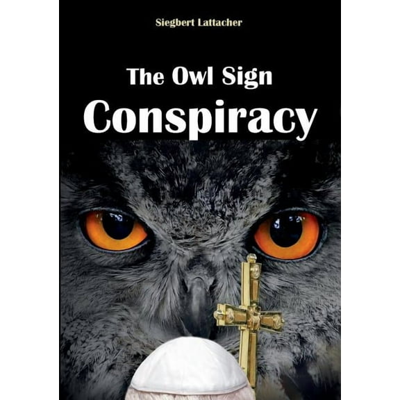 The Owl Sign Conspiracy, (Paperback)