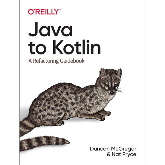 Java to Kotlin: A Refactoring Guidebook (Paperback)