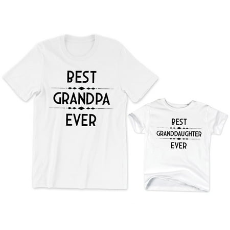 

Best Grandpa Ever Men s T-Shirt Best Granddaughter Ever Kids Toddler Shirt Youth Baby
