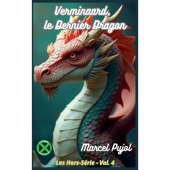 Les Hors-Série Verminaard, le Dernier Dragon, Book 4, (Paperback)