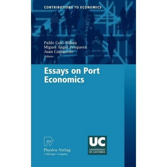 Contributions to Economics Essays on Port Economics, (Hardcover)