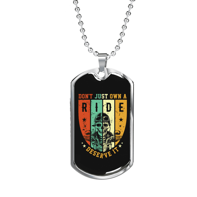 Don'T Just Own A Ride Biker Necklace Stainless Steel or 18k Gold Dog Tag 24"