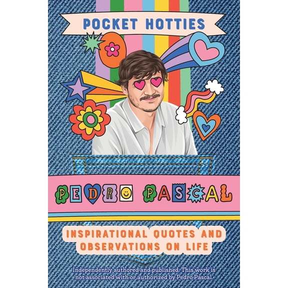 Pre-Owned Pocket Hotties: Pedro Pascal: Inspirational Quotes and Observations on Life (Hardcover) 1646046463 9781646046461