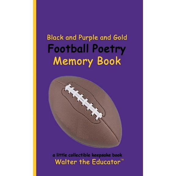 Sports Poetry Memory Book Black and Purple and Gold Football Poetry Memory Book, (Paperback)