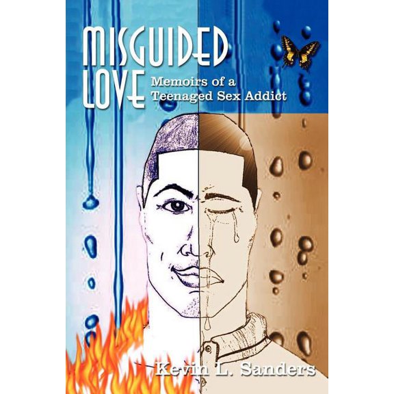 Misguided Love: Memoirs of a Teenaged Sex Addict (Paperback)