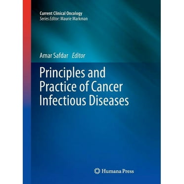 Current Clinical Oncology Principles and Practice of Cancer Infectious Diseases, (Paperback)