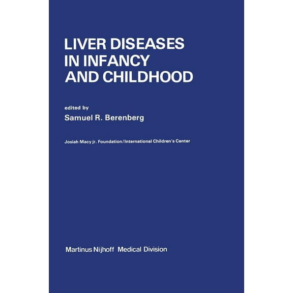 Liver Diseases in Infancy and Childhood, (Paperback)