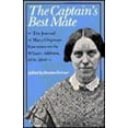 thumbnail image 1 of Pre-Owned The Captain's Best Mate: The Journal of Mary Chipman Lawrence on the Whaler Addison, 1856-1860 (Paperback) 0874513669 9780874513660, 1 of 1