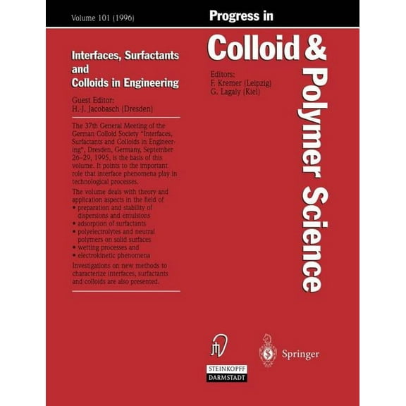 Progress in Colloid and Polymer Science Interfaces, Surfactants and Colloids in Engineering, Book 101, (Paperback)