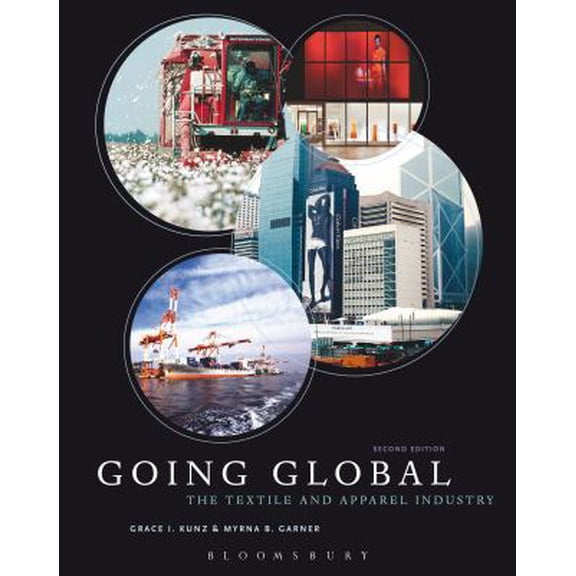 Pre-Owned Going Global: The Textile and Apparel Industry (Paperback) 1609011066 9781609011062