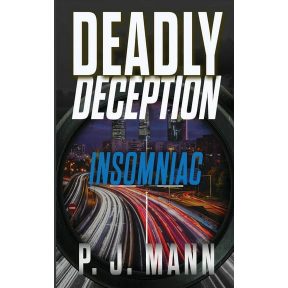 Deadly Deception: Insomniac, (Paperback)