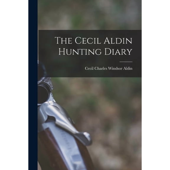The Cecil Aldin Hunting Diary (Paperback)