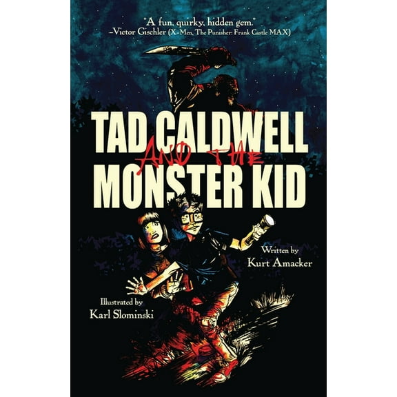 Tad Caldwell and the Monster Kid, (Paperback)