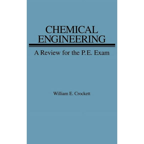 Chemical Engineering Review for PE Exam, (Hardcover)