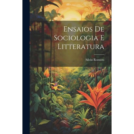 Ensaios De Sociologia E Litteratura (Paperback)