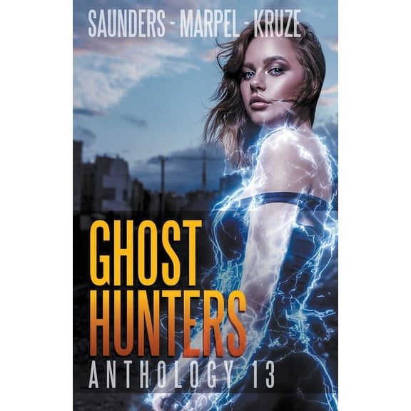 Ghost Hunter Mystery Parable Anthology Ghost Hunters Anthology 13, (Paperback)