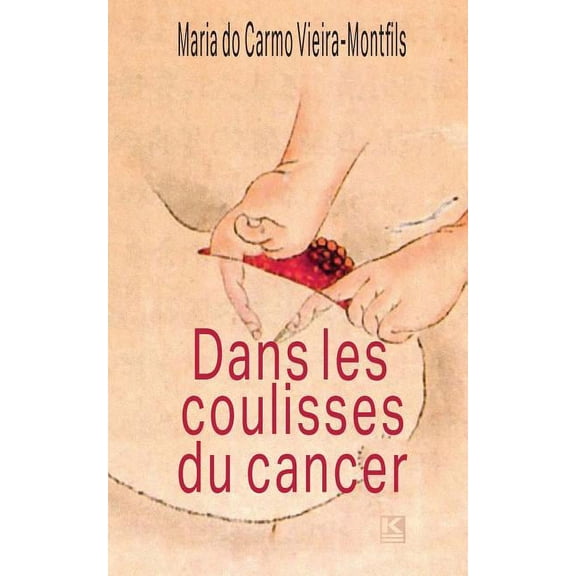 Dans les coulisses du cancer (Paperback)