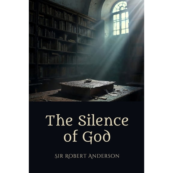 The Silence of God: Faith, Suffering, and the Mystery of Providence, (Paperback)