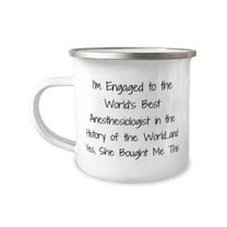 Epic Fiance Gifts, I'm Engaged to the World's Best Anesthesiologist in the History of the, Fancy Valentine's Day 12oz Camper Mug From
