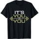 thumbnail image 1 of Its Vs You - Camiseta de entrenamiento para gimnasio y motivación para hombres y mujeres, 1 of 2