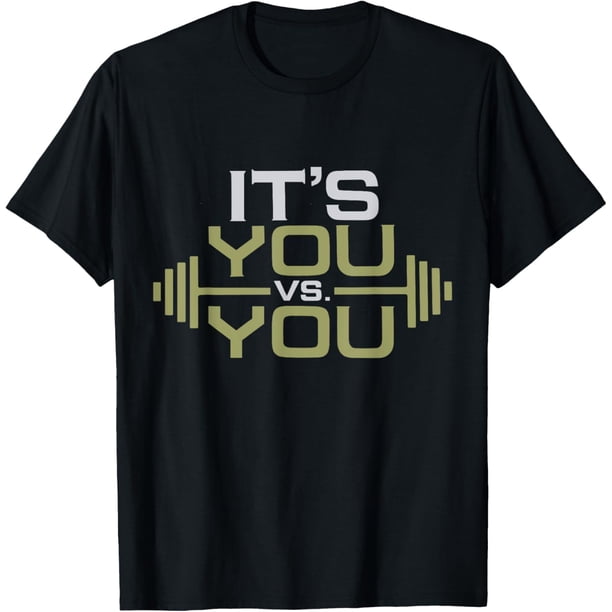 Its Vs You - Camiseta de entrenamiento para gimnasio y motivación para hombres y mujeres