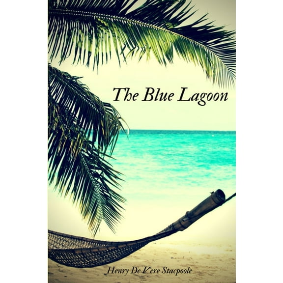 The Blue Lagoon, (Paperback)