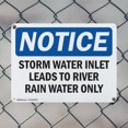 thumbnail image 5 of (2 Pack) Storm Water Inlet Leads To River Rain Water Only OSHA Notice Sign, 5 of 8