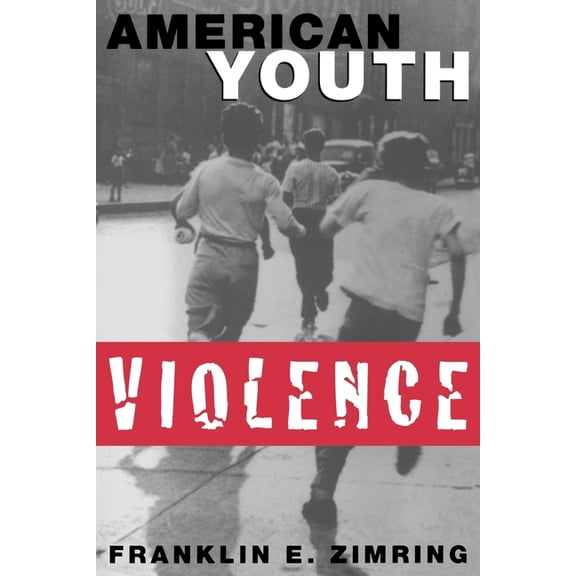 Studies in Crime and Public Policy American Youth Violence, (Paperback)