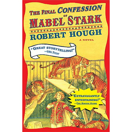 The Final Confession of Mabel Stark (Best Of Mabel Pines)