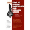Keys To Buying Foreclosed and Bargain Homes [Paperback - Used]