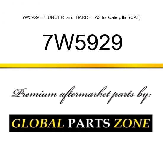 7W5929 - PLUNGER & BARREL AS for Caterpillar (CAT)