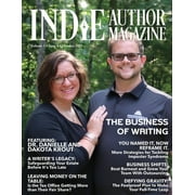 Indie Author Magazine: Indie Author Magazine Featuring Dr. Danielle and Dakota Krout : The Business of Self-Publishing, Growing Your Author Business Through Outsourcing, and Step-by-Step Planning to be a Full-Time Writer. (Series #6) (Paperback)
