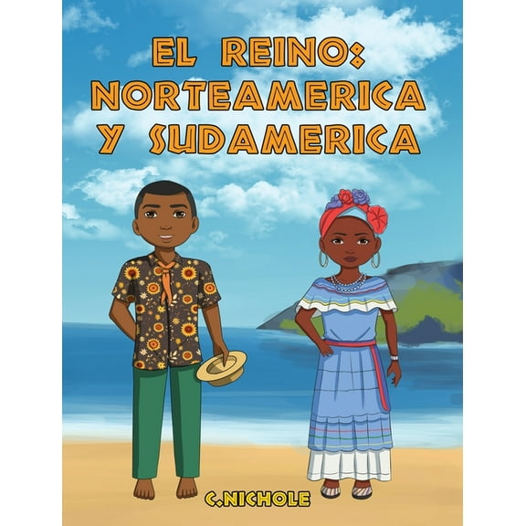 El Reino El Reino: NorteamÃ©rica y SudamÃ©rica, Book 2, (Hardcover)